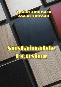 "Sustainable Housing" ed. by Amjad Almusaed, Asaad Almssad