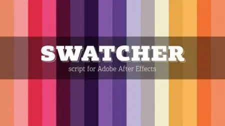 Swatcher Script for Adobe After Effects - After Effects Scripts (Videohive)