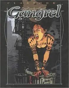 Clanbook Gangrel Revised Ed