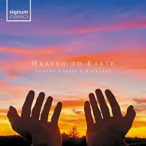 London Voices, Andreana Chan, Ben Parry - Heaven To Earth (2024)