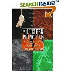 The Lucifer Principle: A Scientific Expedition into the Forces of History