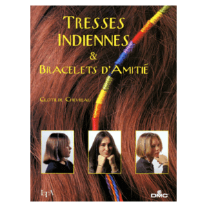 Tresses Indiennes & Bracelets D' Amitié