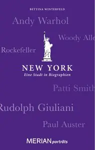New York. Eine Stadt in Biographien: MERIAN porträts