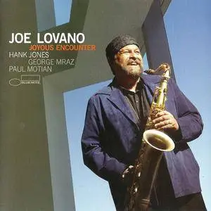 Joe Lovano - Joyous Encounter (2005) {Blue Note} **[RE-UP]**