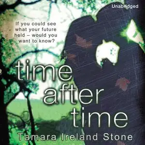 «Time After Time» by Tamara Ireland Stone