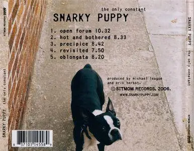 Snarky Puppy - The Only Constant (2006) {Sitmom Records 0001}