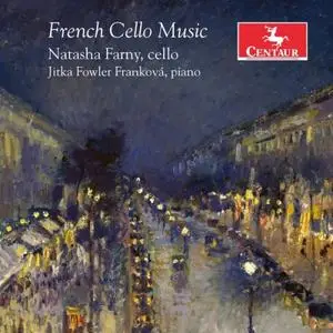 Natasha Farny & Jitka Fowler Frankova - French Cello Music (2020)