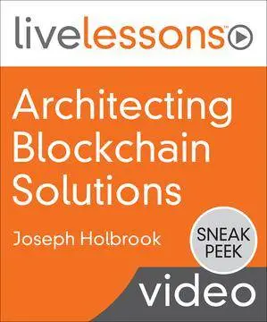 Architecting Blockchain Solutions