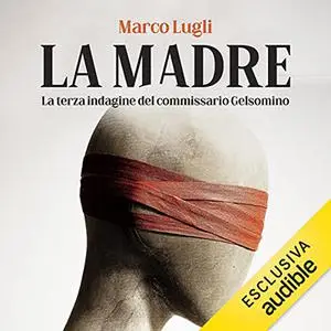 «La madre» by Marco Lugli