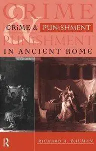 Crime and Punishment in Ancient Rome [Repost]