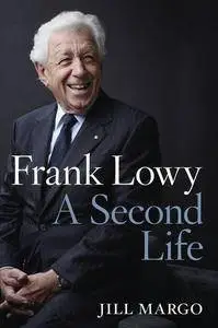 Frank Lowy: A Second Life