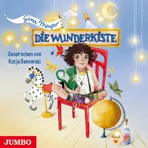 «Die Wunderkiste» by Gina Mayer