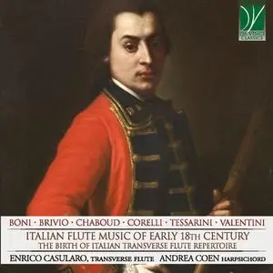 Andrea Coen - Boni, Brivio, Chaboud, Corelli, Tessarini, Valentini: Italian Flute Music of Early 18th Century (2020)