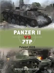 Panzer II vs 7TP: Poland 1939 (Osprey Duel 66)