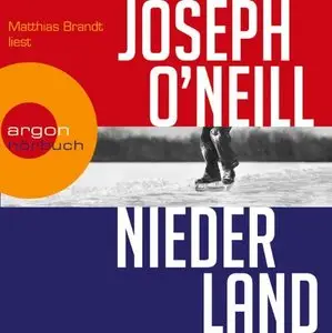 Joseph O’Neill - Niederland