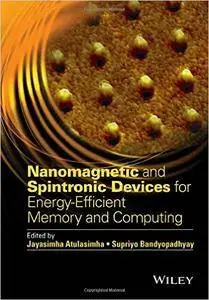 Nanomagnetic and Spintronic Devices for Energy-Efficient Memory and Computing (repost)
