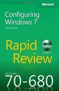 MCTS 70-680 Rapid Review: Configuring Windows 7 (Repost)
