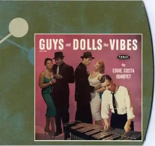 Eddie Costa - Guys and Dolls Like Vibes (1958) {Verve Master Edition 549 366-2 rel 2001}