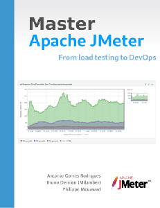 Master Apache JMeter From load testing to DevOps