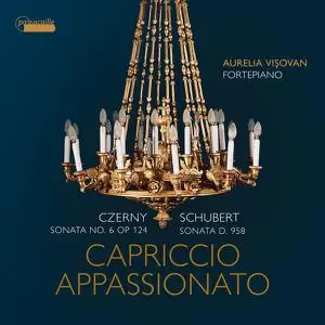 Aurelia Visovan - Schubert & Czerny: Capriccio appassionato (Keyboard Sonatas) (2022)