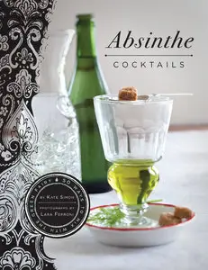 Absinthe Cocktails [Repost]