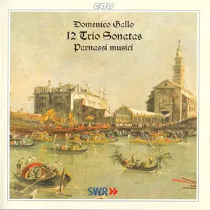 Domenico Gallo - 12 Trio Sonatas (Originally attributed to Pergolesi) - Parnassi musici