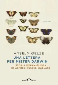 Anselm Oelze - Una lettera per Mister Darwin