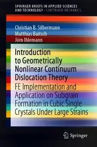 Introduction to Geometrically Nonlinear Continuum Dislocation Theory