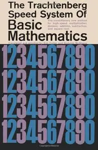 The Trachtenberg Speed System of Basic Mathematics [Repost]