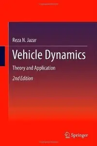 Vehicle Dynamics: Theory and Application (2nd edition) (Repost)