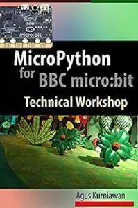 MicroPython for BBC micro:bit Technical Workshop