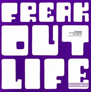 Freak Out - Life (1971) [Reissue 2002]