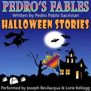 «Pedro's Halloween Fables» by Pedro Pablo Sacristán