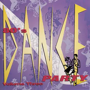 VA - 80's Dance Party: Volume Three