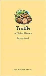 Truffle: A Global History (Edible)