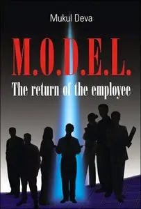 M.O.D.E.L.: The Return of the Employee (repost)