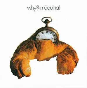 Máquina! - Why? (1970) [Reissue 1998]