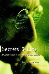 Secrets and Lies: Digital Security in a Networked World (Repost)