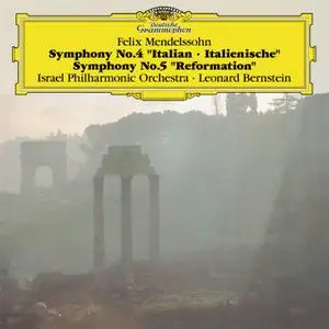 Leonard Bernstein - Mendelssohn: Symphonies No.4 "Italian" & No.5 "Reformation" (1979/2017) [24/96]