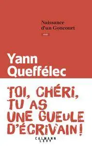 Yann Queffélec - Naissance d'un Goncourt