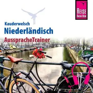 «Kauderwelsch AusspracheTrainer: Niederländisch» by Som V. O´Niel