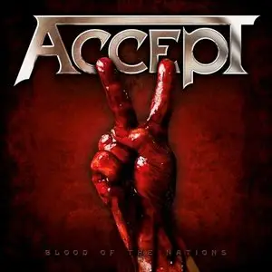 Accept - Blood of the Nations (2010) [Limited Edition] 