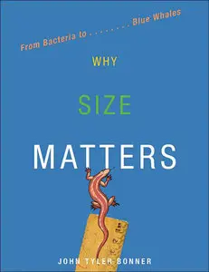 Why Size Matters: From Bacteria to Blue Whales (Repost)