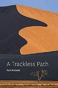 A Trackless Path [Kindle Edition]