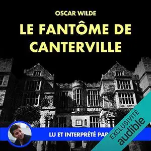 Oscar Wilde, "Le fantôme de Canterville"