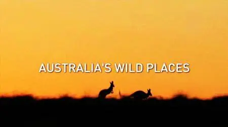 ZDF - Australia's Wild Places (2013)