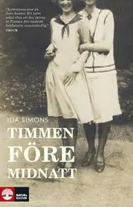 «Timmen före midnatt» by Ida Simons