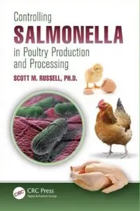 Controlling Salmonella in Poultry Production and Processing [Repost]