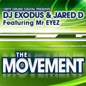 DJ Exodus and Jared D - Movement (2008)