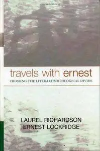 Travels with Ernest: Crossing the Literary/sociological Divide (Repost)